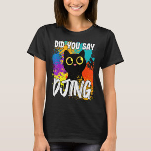 T-shirt Avez-vous dit DJing Black Cat