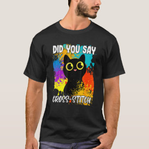 T-shirt Avez-Vous Dit Point De Croix Chat Noir