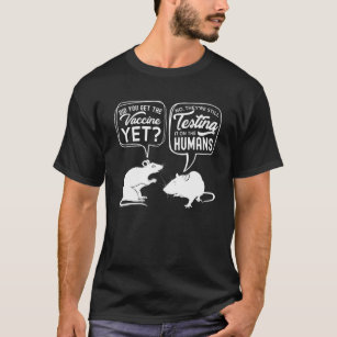 T-shirt Avez-Vous Encore Obtenu Le Vaccin ? Funny Rat Vacc
