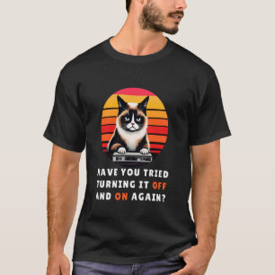 T-shirt Avez-Vous Essayé De L'Éteindre Et De Le Rallumer D