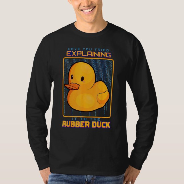 T-shirt Avez-Vous Essayé De L'Expliquer À Un Web De Canard (Devant)