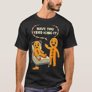 T-shirt Avez-Vous Essayé De L'Glacer Pâtissière En Pain D'