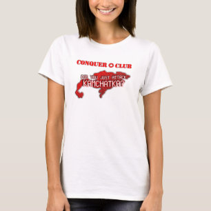 T-shirt Avez-vous juste attaqué le Kamtchatka ?