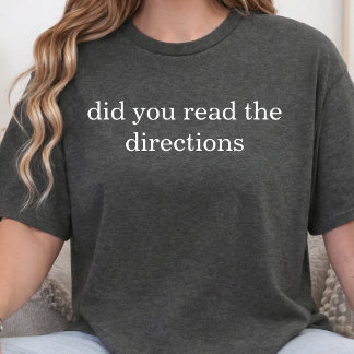 T-shirt Avez-vous lu les instructions Professeur Rentrée s