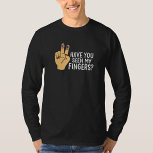 T-shirt Avez-Vous Vu Mes Doigts Hommes Chainsaw Woodworker