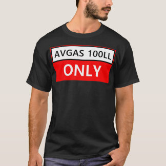 T-shirt AVGAS 100LL uniquement