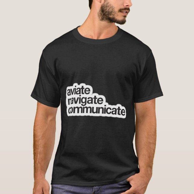 T-shirt Aviate Naviguer Communiquer (Devant)