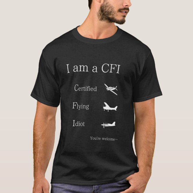 T-shirt Aviation Iu2019m avion instructeur de vol CFI (Devant)