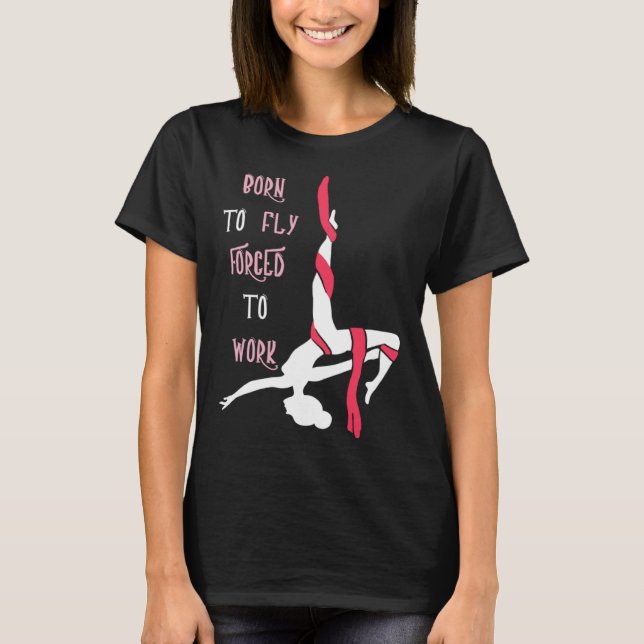 T-shirt Avion Né Pour Voler Aerial Hoop Circus Lyra Air Ac (Devant)