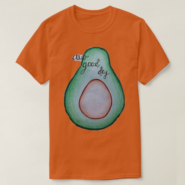 T-shirt Avo Good Day 3 (Design devant)