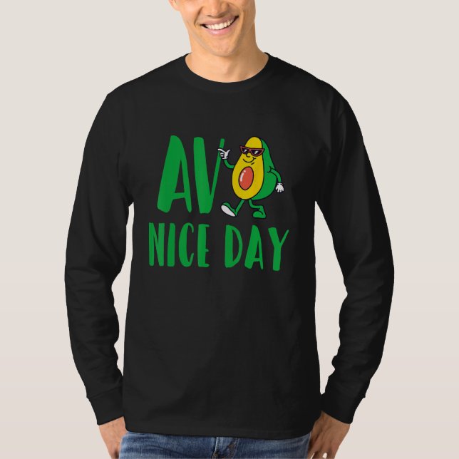 T-shirt Avo Nice Day Avocado Vegetarian Vegan (Devant)