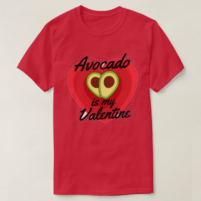 T-shirt Avocado est ma Saint Valentin 43 (Design devant)