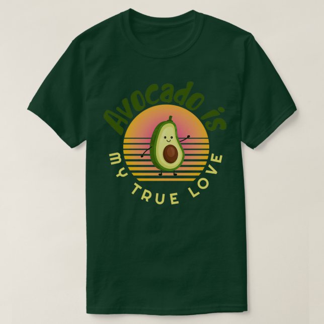 T-shirt Avocado est mon véritable amour Avocado Gift Veget (Design devant)