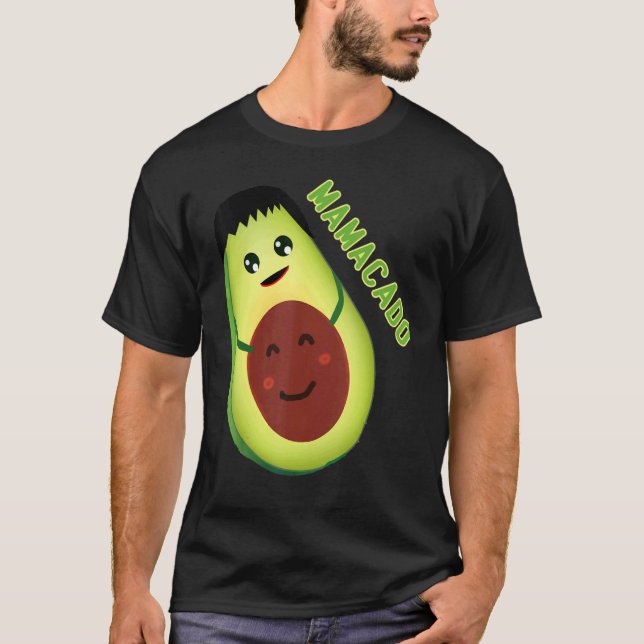 T-shirt Avocado Mama Avocado Mom Avocado Mamacado (Devant)