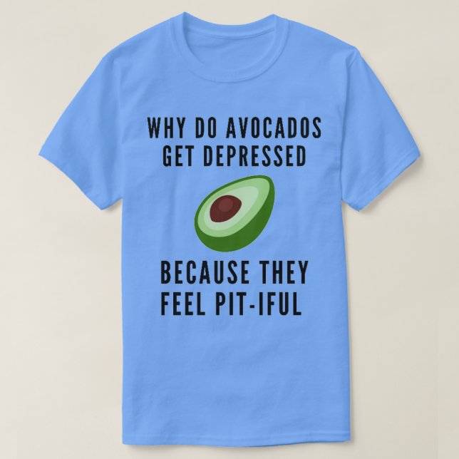 T-shirt Avocado Pit Joke (Design devant)
