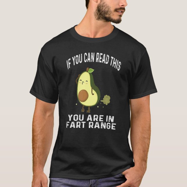 T-shirt Avocado Si vous pouvez lire ceci Vous êtes dans la (Devant)