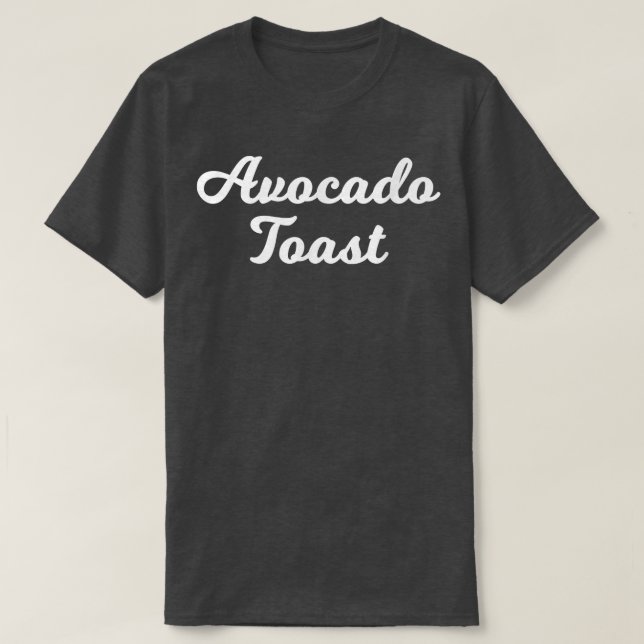 T-shirt Avocado Toast amusant Avocado Lover (Design devant)