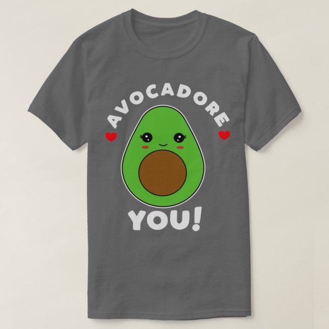 T-shirt avocadore you (Design devant)
