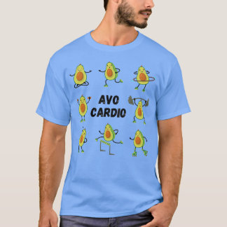 T-shirt Avocardio Avo Cardio Funny Fitness Avocado Pun Pat
