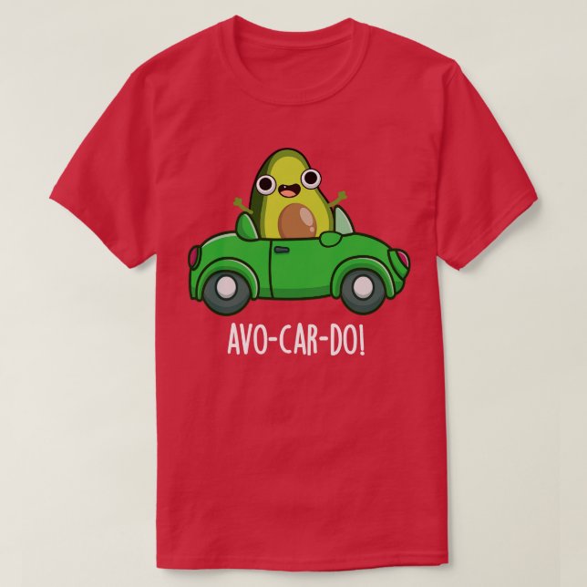 T-shirt Avocardo Funny Avocado Puns 1 (Design devant)