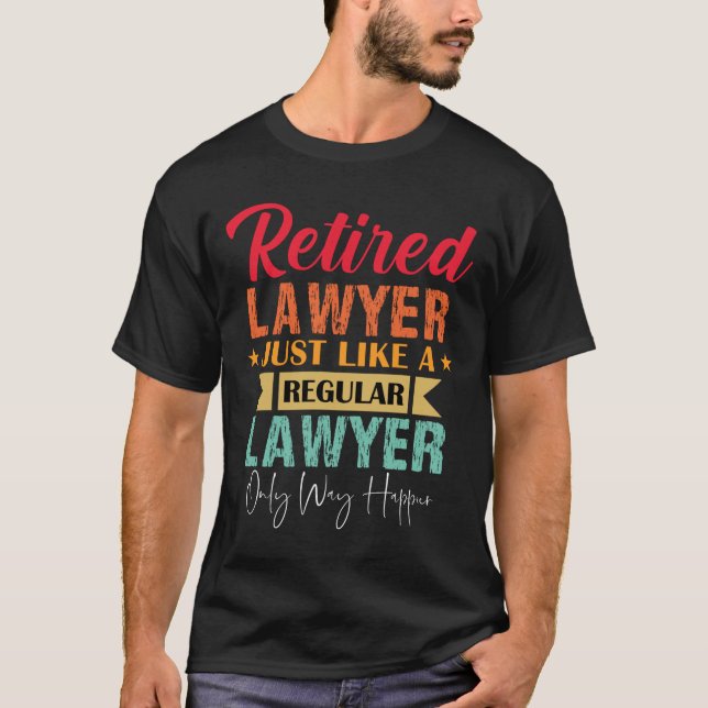 T-shirt Avocat à la retraite, Drôle avocat citation à la r (Devant)