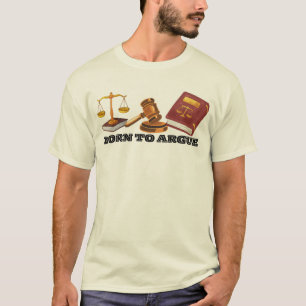 T-shirt Avocat drôle né pour argumenter