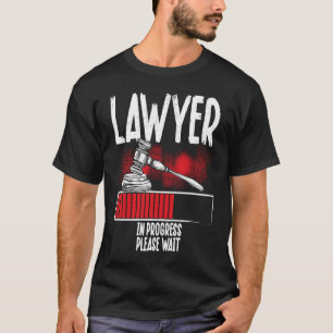 T-shirt Avocat En Cours Veuillez Attendre Avocat