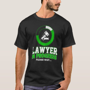 T-shirt Avocat En Cours Veuillez Attendre Avocat Étudiant