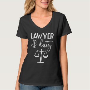 T-shirt Avocat hors service Femmes Avocat Justice 1
