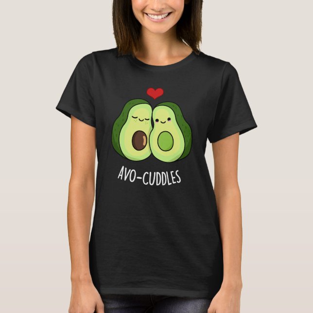 T-shirt Avocuddin Drôle Avocado Couple Pun Dark BG (Devant)