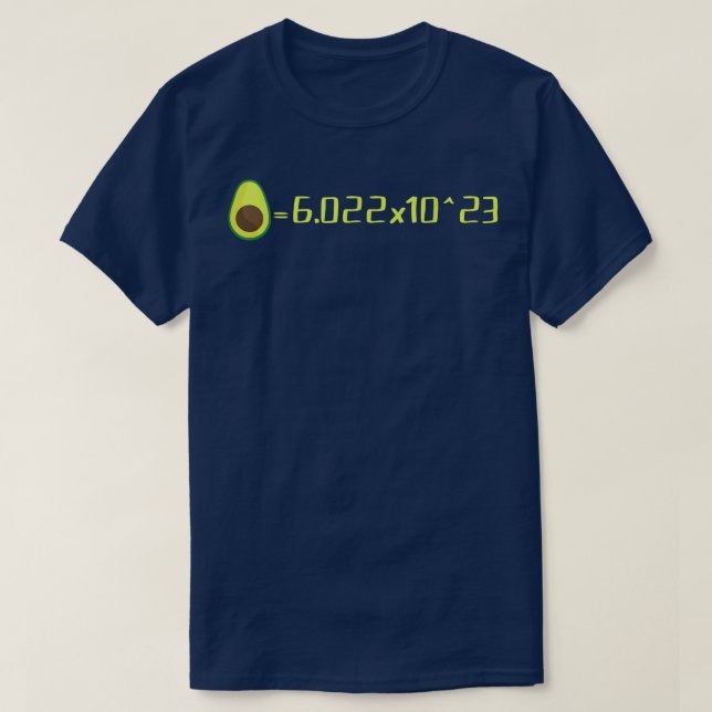T-shirt Avogadros Numéro Mol Avocado Science Lover (Design devant)