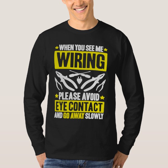 T-shirt Avoid Eye Contact Electrician (Devant)