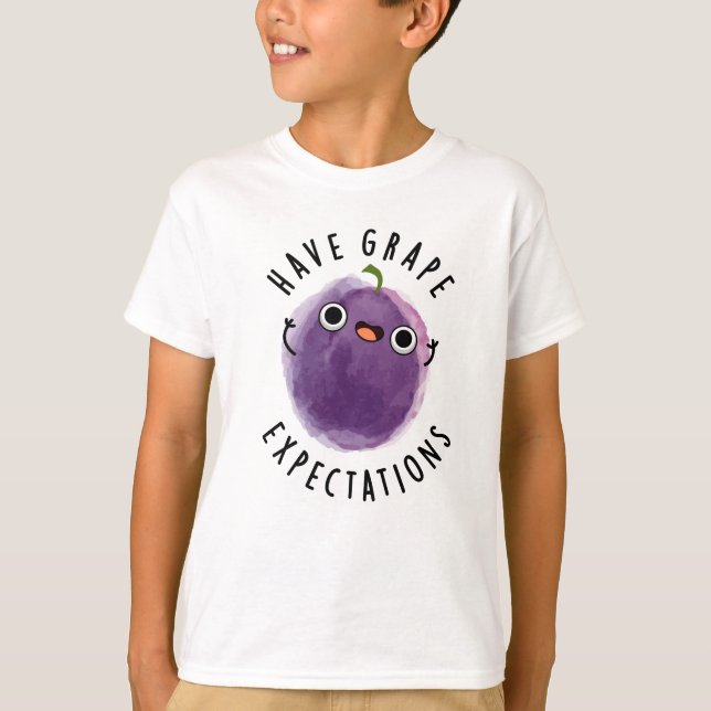 T-shirt Avoir des attentes en matière de raisin Jeu de fru (Devant)