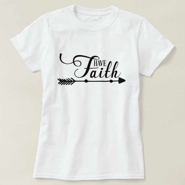 T-shirt Avoir foi (Design devant)
