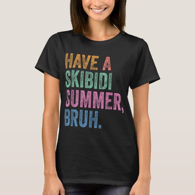 T-shirt Avoir Skibidi Été Bruh Funny Écoles Pour S (Devant)