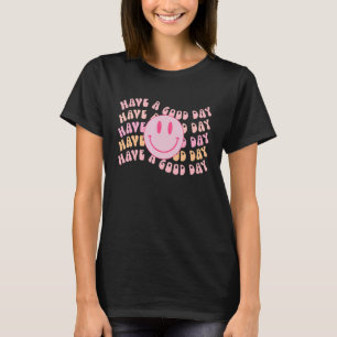 T-shirt Avoir Un Bon Jour Sourire Visage Preppy Tendance e