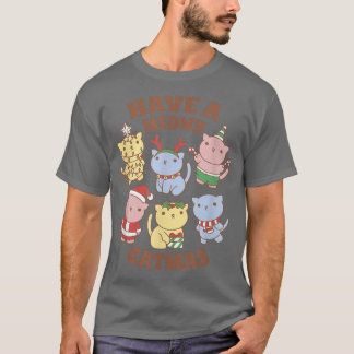 T-shirt Avoir Un Chat À La Meowa CatmasChats De Noël Chat 