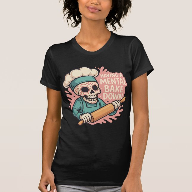 T-shirt Avoir Un Mental Bake Down Sugar Skull-Funky (Devant)