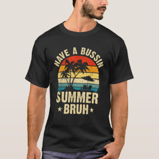 T-shirt Avoir Un Professeur D'Été Bruh Retro Bruh Dernier