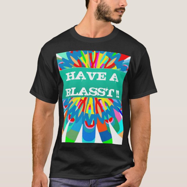 T-shirt AVOIR UNE BLASST : Texte modifiable Remplacez votr (Devant)