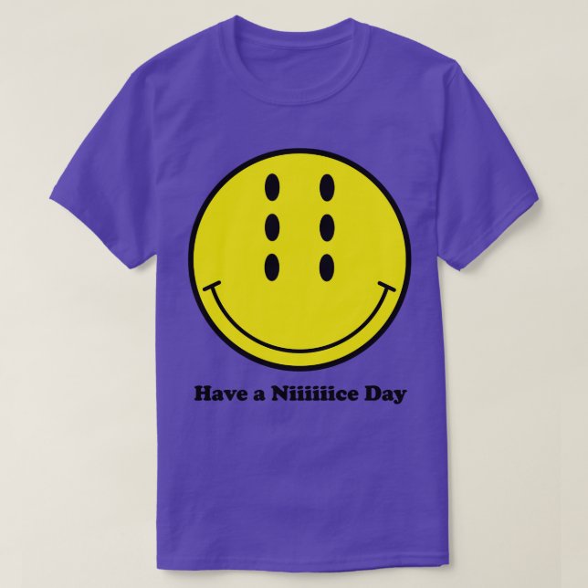 T-shirt Avoir une Niiiiiiice Day Medium 4 (Design devant)