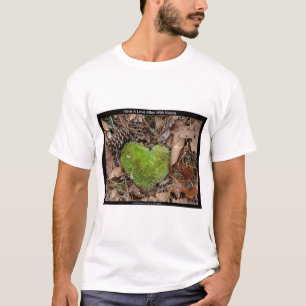 T-shirt Avoir une relation d'amour avec la nature Dons de