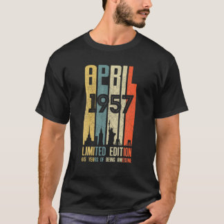 T-shirt Avril 1957 65 Anniversaire 65 Anniversaire 1957 An
