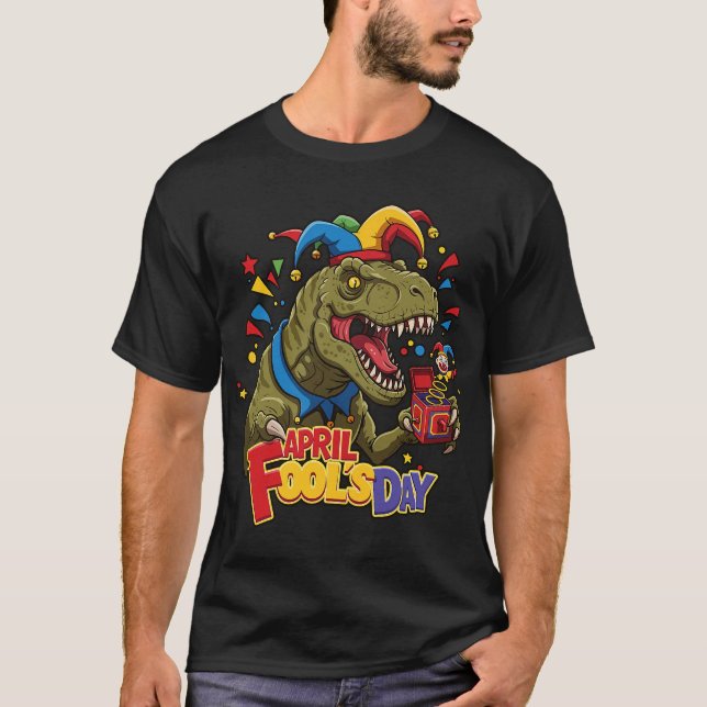 T-shirt Avril Fools Day Dinosaur Drôle Drôle T-Rex Dino Pr (Devant)