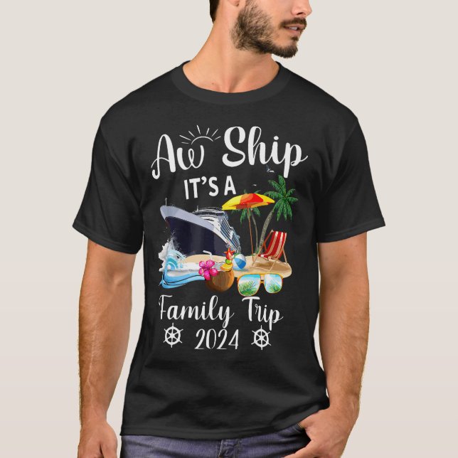 T-shirt Aw Ship C'Est Un Voyage En Famille 2024 (Devant)