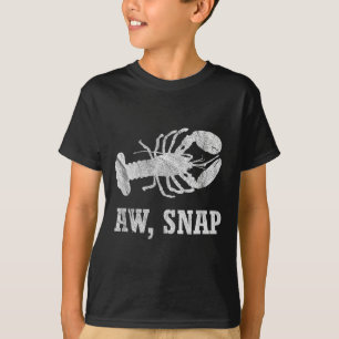 T-shirt Aw Snap Funny Lobster Pun Nouveauté Graphique