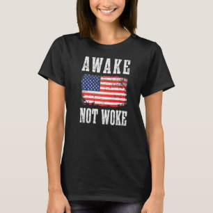 T-shirt Awake Not Woke Anti-Politically Correct Pc Cancel