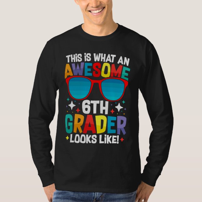 T-shirt Awesome 6th Grader Cool Back To School Students' A (Devant)