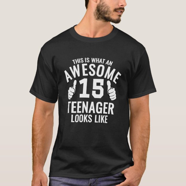 T-shirt Awesome Adolescent Funny 15e anniversaire 15 ans (Devant)