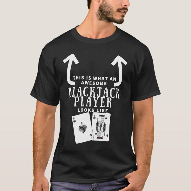 T-shirt Awesome Blackjack Player Looks Like Casino Blackja (Devant)